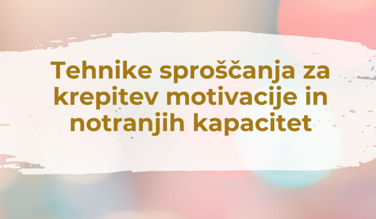 tehnike-sproscanja-in-motivacije